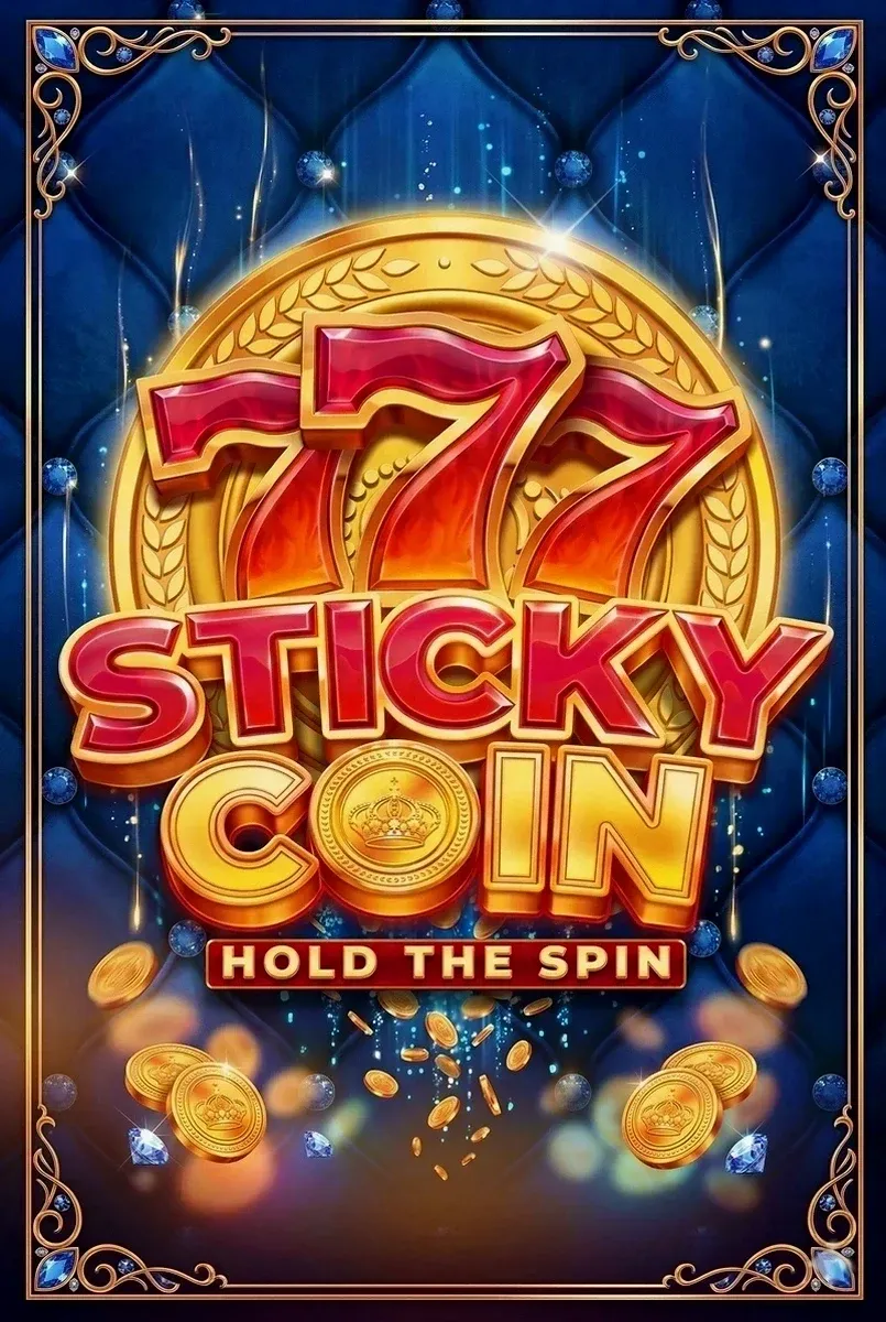 777 sticky coin hold the spin